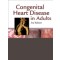 Congenital Heart Disease in Adults,3/e