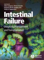 Intestinal Failure: Diagnosis, Management and Transplantation