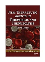 New Therapeutic Agents in Thrombosis & Thrombolysis,3/e