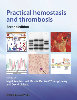 Practical Hemostasis and Thrombosis, 2/e