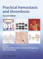 Practical Hemostasis and Thrombosis, 2/e