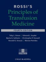 Rossi's Principles of Transfusion Medicine
