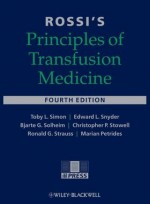 Rossi's Principles of Transfusion Medicine