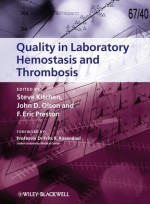 Quality in Laboratory Hemostasis and Thrombosis