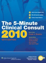 The 5-Minute Clinical Consult 2010, 18/e