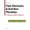Fluid Electrolyte and Acid-Base Physiology,4/e