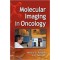 Molecular Imaging in Oncology