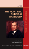 The Mont Reid Surgical Handbook,6/e