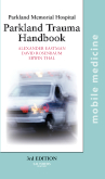 The Parkland Trauma Handbook, 3/e