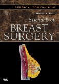 Essentials of Breast Surgery: A Volume in the Surgical Foundations Series