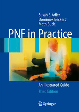 PNF in Practice: An Illustrated Guide ,3/e