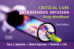 Critical Care Intravenous Infusion Drug Handbook,3/e