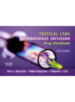 Critical Care Intravenous Infusion Drug Handbook,3/e