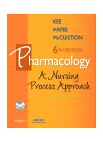 Pharmacology: A Nursing Process Approach, 6/e