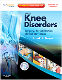 Noyes\' Knee Disorders: Surgery, Rehabilitation, Clinical Outcomes