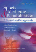 Sports Medicine and Rehabilitation A Sports Specific Approach ,2/e