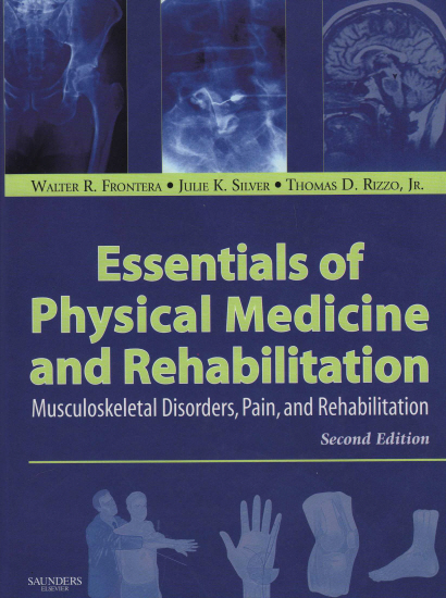 Essentials of Physical Medicine and Rehabilitation, 2/e