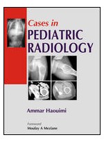 Cases in Pediatric Radiology