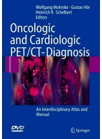 Oncologic & Cardiologic PET/CT-Diagnosis: An Interdisciplinary Atlas & Manual