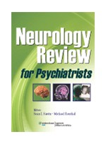 Neurology Review for Psychiatrists