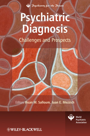 Psychiatric Diagnosis: Challenges and Prospects