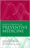 Rose\'s Strategy of Preventive Medicine