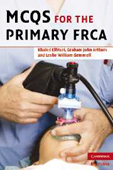 MCQs for the Primary FRCA