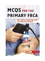 MCQs for the Primary FRCA