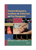 Practical Ultrasound In Anesthesia For Critical Care & Pain Management