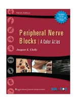 Peripheral Nerve Blocks,3/e: A Color Atlas