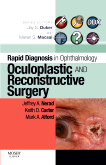 Rapid Diagnosis in Ophthalmology Series: Oculoplastic and Reconstructive Surgery