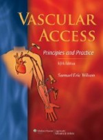 Vascular Access: Principles and Practice, 5/e