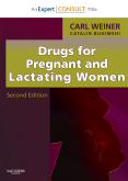 Drugs for Pregnant and Lactating Women, 2/e