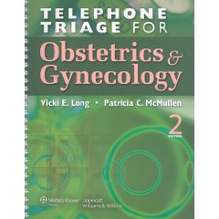 Telephone Triage for Obstetrics and Gynecology,2/e