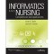 Informatics and Nursing , 3/e