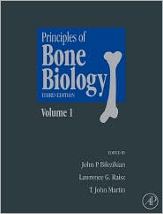 Principles of Bone Biology (2 Vol Set),3/e