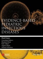 Evidence-Based Pediatric Infectious Diseases