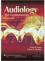 Audiology: The Fundamentals, 4/e