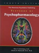 The American Psychiatric Publishing Textbook of Psychopharmacology (Schatzberg, American Psychiatric Publishing Textbook of Psychopharmacology) (Hardcover)