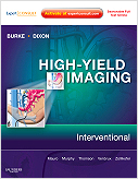 High-Yield Imaging: Interventional - Expert Consult