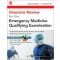 Intensive Review for the Emergency Medicine Qualifying Examination