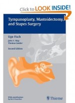Tympanoplasty, Mastoidectomy, and Stapes Surgery (Hardcover)