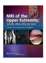 MRI of the Upper Extremity: Shoulder, Elbow, Wrist and Hand