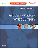 Principles & Practice of Wrist Surgery with DVD