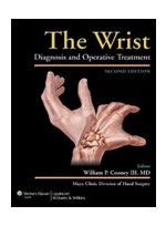 The Wrist,2/e: Diagnosis and Operative Treatment