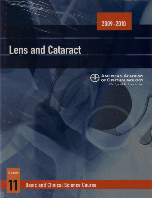 2009 - 2010 Basic and Clinical Science Course (BCSC) Section 11: Lens and Cataract [Paperback]