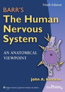 Barr's the Human Nervous System: An Anatomical Viewpoint, 9/e