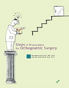 Steps of Preparation for Orthognathic Surgery(지성)