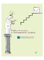 Steps of Preparation for Orthognathic Surgery(지성)