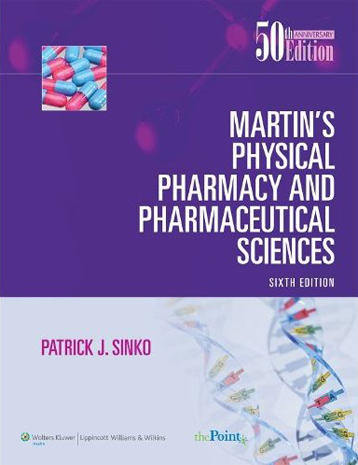 Martin\'s Physical Pharmacy and Pharmaceutical Sciences (6th)